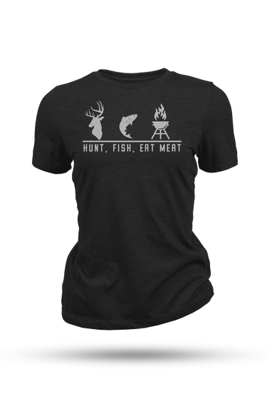 Women's Hunt Fish Eat Meat Tee